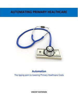 cover image of Automating Primary Healthcare